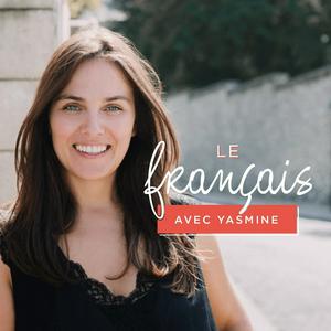 Ouça Le français avec Yasmine na aplicação