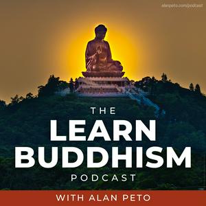 Ouça Learn Buddhism with Alan Peto na aplicação