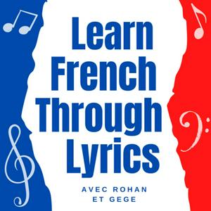 Ouça Learn French Through Lyrics na aplicação