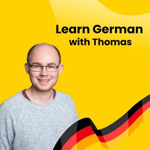 Ouça Learn German with Thomas na aplicação