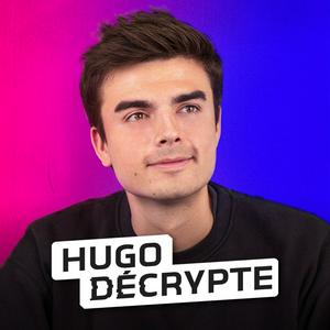 Ouça HugoDécrypte - Actus et interviews na aplicação