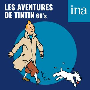 Ouça Les Aventures de Tintin (60's) - Aventures lunaires na aplicação