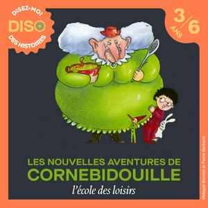 Ouça Les nouvelles aventures de Cornebidouille na aplicação