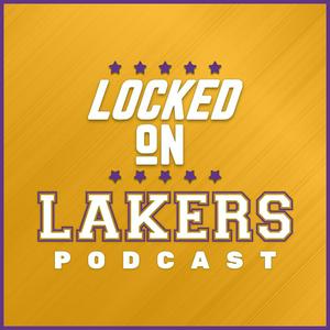 Ouça Locked On Lakers - Daily Podcast On The Los Angeles Lakers na aplicação