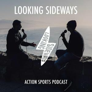 Ouça Looking Sideways Action Sports Podcast na aplicação