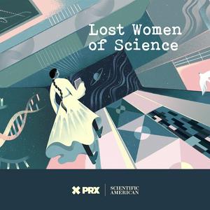 Ouça Lost Women of Science na aplicação