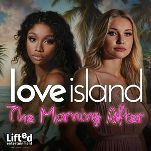 Ouça Love Island: The Morning After na aplicação