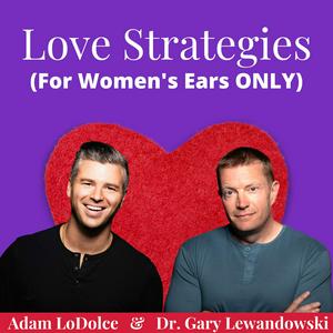 Ouça Love Strategies: Dating and Love Advice for Successful Women na aplicação