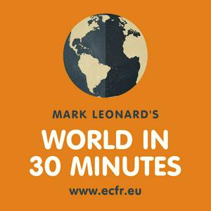 Ouça Mark Leonard's World in 30 Minutes na aplicação