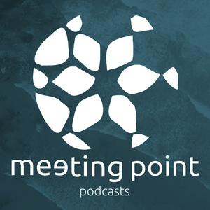 Ouça Meeting Point podcasts na aplicação