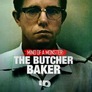 Ouça Mind of a Monster: The Butcher Baker na aplicação