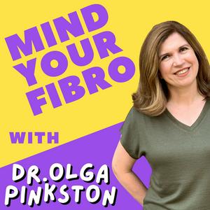 Ouça Mind Your Fibromyalgia Podcast na aplicação