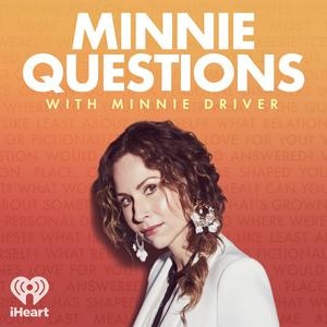 Ouça Minnie Questions with Minnie Driver na aplicação