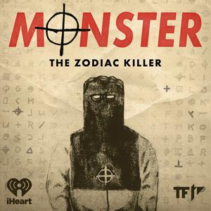 Ouça Monster: The Zodiac Killer na aplicação