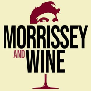 Ouça Morrissey and Wine na aplicação