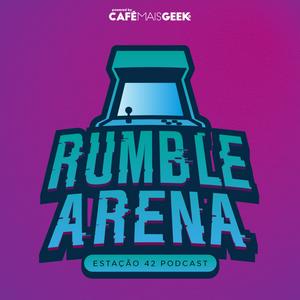 Ouça Rumble Arena na aplicação