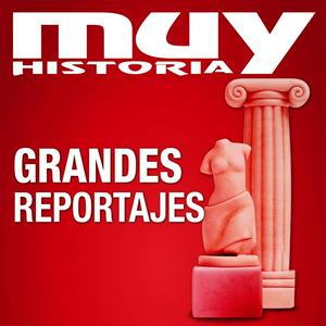 Ouça Muy Historia - Grandes Reportajes na aplicação