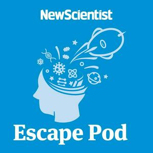 Ouça New Scientist Escape Pod na aplicação