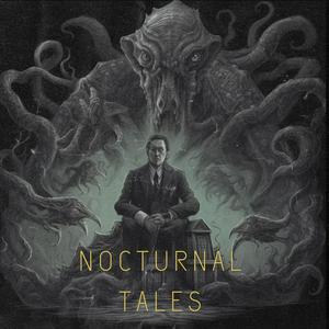 Ouça Nocturnal Tales : Thriller, Mystery, Fantastical, and Chilling Stories na aplicação