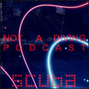 Ouça Not A Diving Podcast with Scuba na aplicação