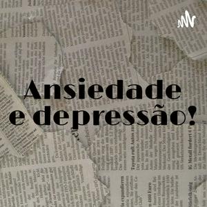 Ouça O desenvolvimento de doenças no século XXI- ansiedade e depressão em foco- por que estamos cada vez mais adoecidos? na aplicação