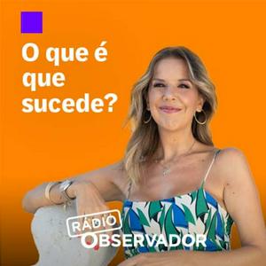 Ouça O que é que sucede? na aplicação