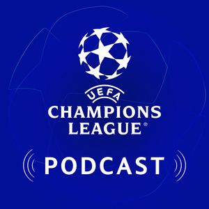 Ouça Official UEFA Champions League Podcast na aplicação