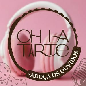 Ouça Oh la tarte! - Do podcast à cozinha, uma experiência de sabor sem igual! na aplicação