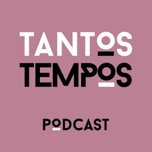 Ouça Tantos Tempos Podcast na aplicação