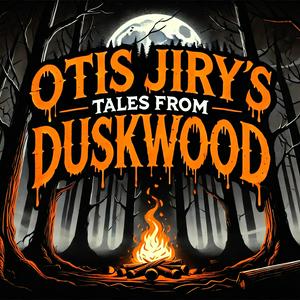 Ouça Otis Jiry’s Tales From Duskwood: A Horror Anthology and Scary Stories Podcast na aplicação