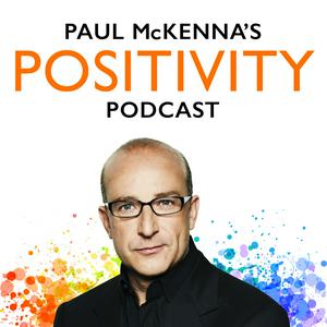 Ouça Paul McKenna's Positivity Podcast na aplicação