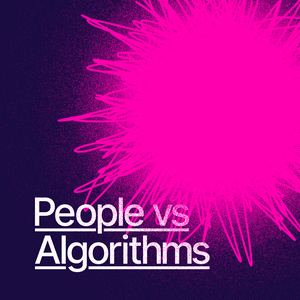 Ouça People vs Algorithms na aplicação