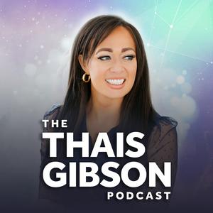 Ouça The Thais Gibson Podcast na aplicação