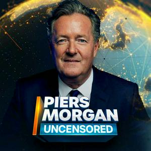 Ouça Piers Morgan Uncensored na aplicação