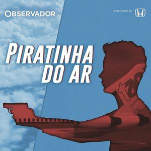 Ouça Piratinha do Ar na aplicação