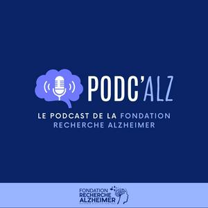 Ouça PODC'ALZ le podcast de la Fondation Recherche Alzheimer na aplicação