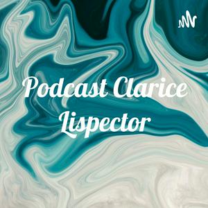 Ouça Podcast Clarice Lispector na aplicação