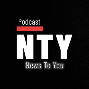 Ouça Podcast de News To You (NTY) na aplicação