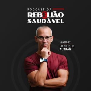 Ouça Podcast Rebelião Saudável na aplicação