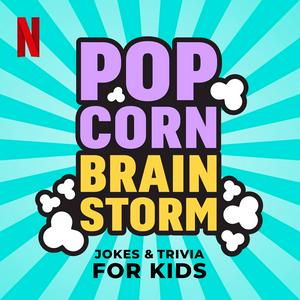 Ouça Popcorn Brainstorm! Jokes & Trivia for Kids na aplicação