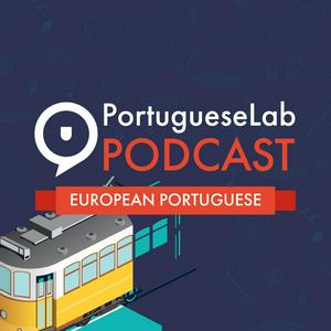 Ouça Portuguese Lab Podcast | Learn European Portuguese na aplicação