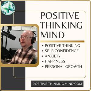 Ouça Positive Thinking Mind na aplicação