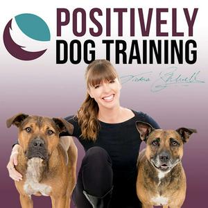 Ouça Positively Dog Training - The Official Victoria Stilwell Podcast na aplicação