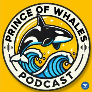 Ouça Prince of Whales PODcast na aplicação