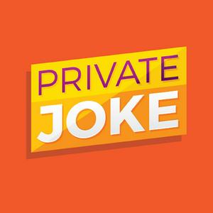 Ouça Private Joke Podcast na aplicação