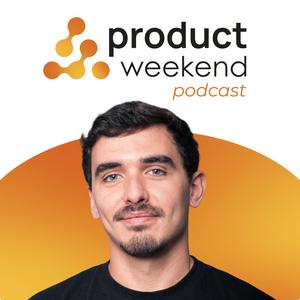 Ouça Product Weekend Podcast na aplicação