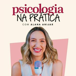 Ouça Psicologia na Prática na aplicação