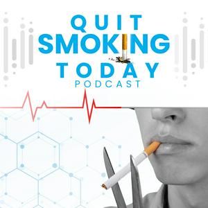 Ouça Quit Smoking Today Podcast na aplicação