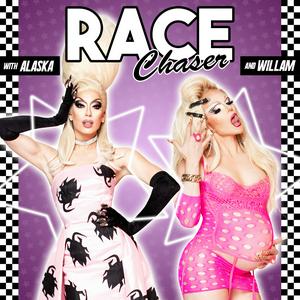 Ouça Race Chaser with Alaska & Willam na aplicação