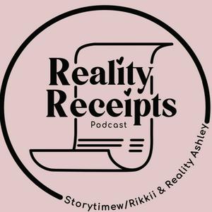 Ouça Reality Receipts Podcast na aplicação